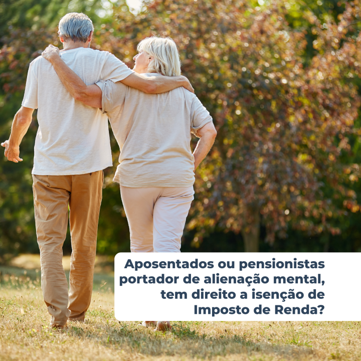 Isenção de Imposto de Renda por Alienação Mental